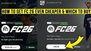How To Get FC 26 for EVEN CHEAPER & Best Version To Buy EA Sports FC 26