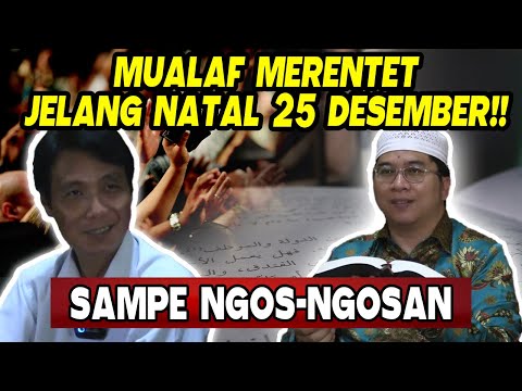 MUALAF ANTRI JELANG NATAL 25 DESEMBER!! SAYA SAMPE NGOS-NGOSAN