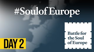 Battle for the Soul of Europe