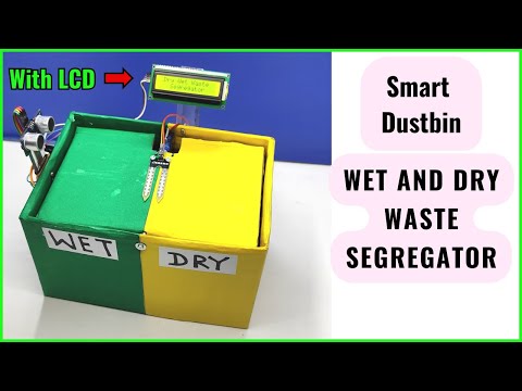 how to make wet and dry waste segregation project with LCD | Smart Dustbin Arduino project