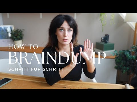 BRAIN DUMP I WENN ALLES DURCHEINANDER IST NEU ORGANISIEREN