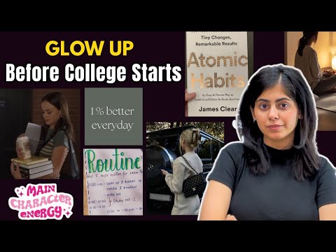 How to Glow Up before College starts | Mindset Shift, Dopamine Reset , Transformation tips ✨