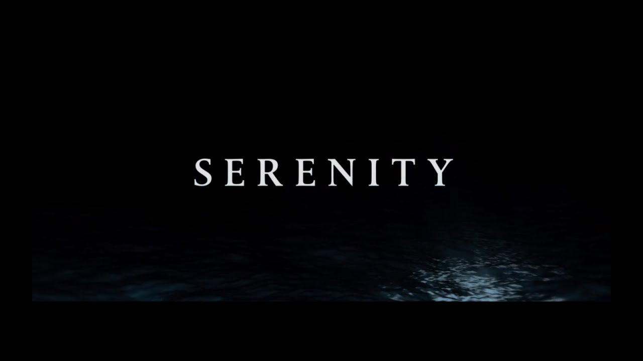 Serenity trailer thumbnail