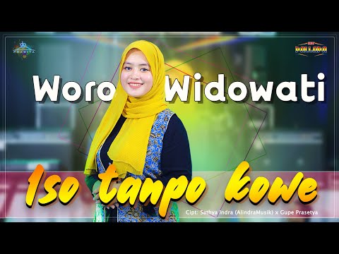 Woro Widowati Feat New Pallapa Official | Iso tanpo kowe (Official Musik Video Terbaru 2021)