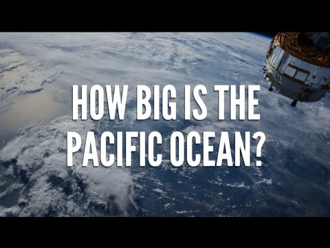 Pacific Ocean - How big Is The Pacific Ocean Actually?