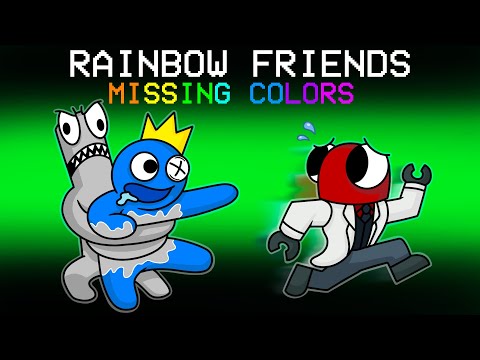 THE RAINBOW FRIENDS COLORS ARE MISSING in Among Us...