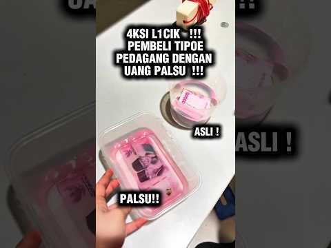 Moment Lic1k Pembeli Nipu Dengan Uang Palsu! #shorts #trendingshorts #youtubeshorts