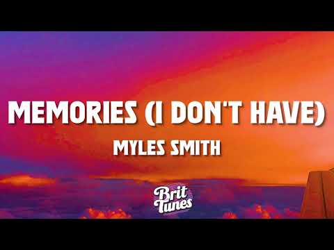 Myles Smith - Memories (I Don't Have) (Lyrics)