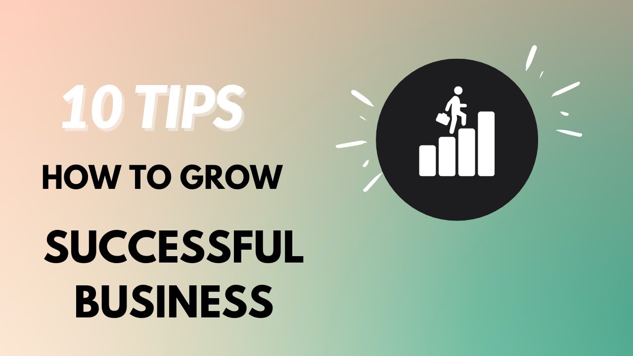 Tips for Growing a Successful Business in 2023