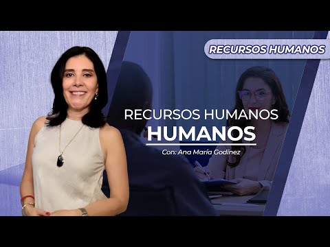 LA TV DE RRHH | RECURSOS HUMANOS HUMANOS (IMPORTANTE) | Recursos Humanos