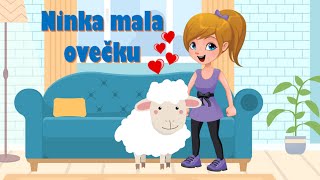 Ninka mala ovečku - Pesničky pre deti 