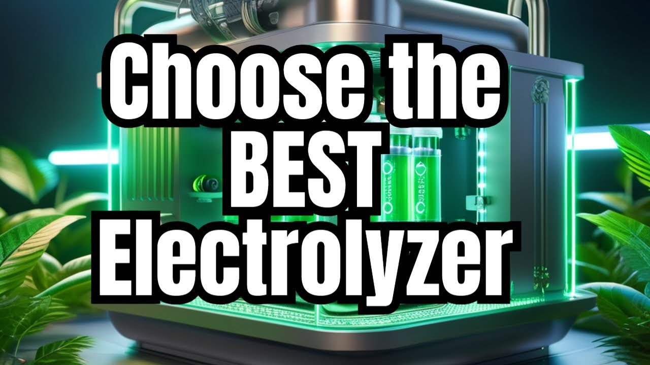 Choosing the Best Electrolyzer – Your Guide to Green Hydrogen Tech