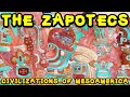 Zapotec Civilization and Culture