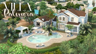 VILLA PALMERA [NO CC] | 3 Bdr + 3 Bth A Dreamy Summer Home | The Sims 4: Speed Build