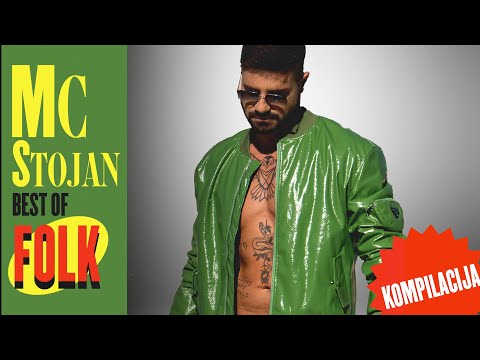 MC STOJAN - NAJVEĆI FOLK HITOVI (MIX)