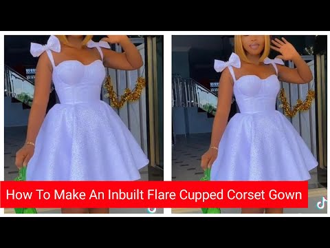 How To Make An Inbuilt Cupped Corset Flare Gown