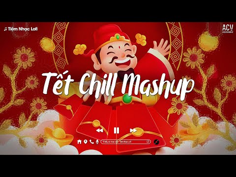 𝐏𝐥𝐚𝐲𝐥𝐢𝐬𝐭 Tết Chill Mới Nhất 2025 - Xuân Về Trên Má Nàng | Mashup Xuân Ất Tỵ Nghe Là Thấy Tết Về