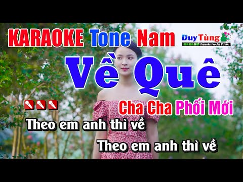 Karaoke || Về Quê – Tone Nam ( Cha Cha Phối Mới ) Nhạc Sống Duy Tùng