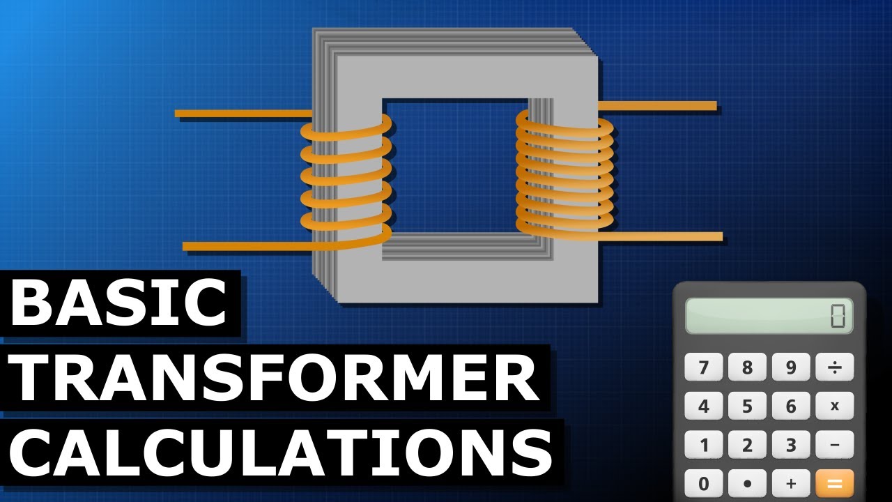 Basic Transformer Calculations