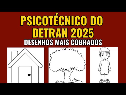 OS DESENHOS MAIS COBRADOS NO PSICOTÉCNICO DO DETRAN
