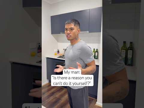 My man: โIs there a reason you canโt do it yourself?โ