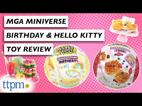 The Miniverse Welcomes Hello Kitty and Birthday Themes!