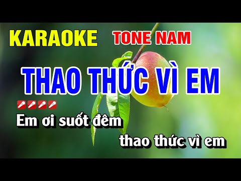 Karaoke Thao Thức Vì Em Tone Nam Nhạc Sống Dễ Hát | Nguyễn Linh