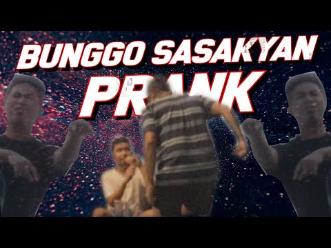 BUNGGO SASAKYAN PRANK