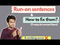 Punctuation and Run-On Sentences