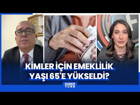 Kimler için emeklilik yaşı 65'e yükseldi? 7200 prim günü için 2035 yılı detayı!