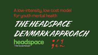 LAUNCH EVENT: New Orygen report recognises the headspace Denmark approach to youth mental health