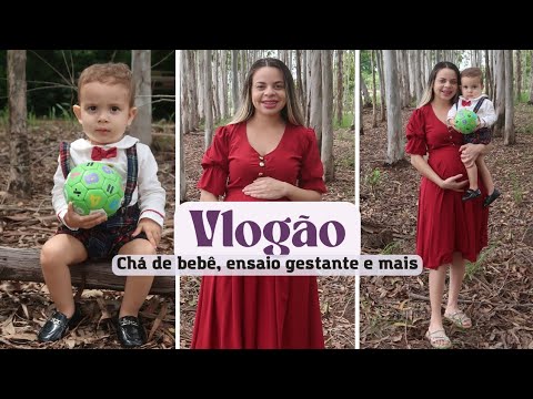 VLOGÃO: Preparativos para CHÁ DE BEBÊ  e ENSAIO GESTANTE