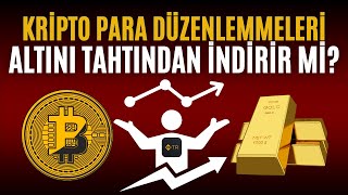 Kripto Paralar İçin Altın Kadar Değer Görme Vakti Gelmiş Olabilir!
