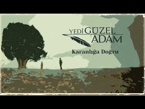 Yedi Güzel Adam - Karanlığa Doğru | Yedi Güzel Adam Dizi Müzikleri