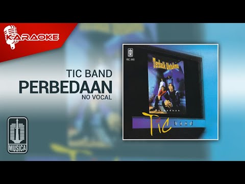 Tic Band – Perbedaan (Official Karaoke Video) | No Vocal