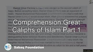 Comprehension Great Caliphs of Islam Part 1