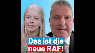 Das ist die neue RAF!
