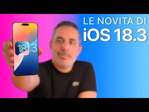 iOS 18.3 ORA DISPONIBILE | Tutte le Novità