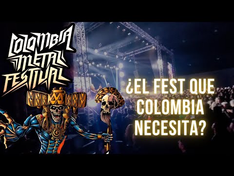 Así se vivió el Colombia Metal Festival - A UN MES DE LO OCURRIDO!