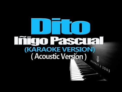 DITO – Iñigo Pascual (KARAOKE VERSION) (Acoustic Version)