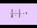 Simplifying Complex Fractions and Expressions