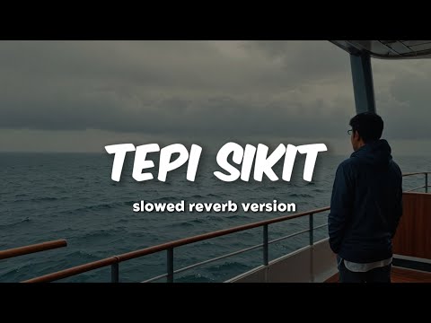 Tepi sikit - sleeq ft Joe Flizzow, slowed reverb. Better version •viral TikTok