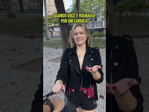 Quando você é assaltad@ por um carioca 😂