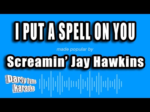 Screamin’ Jay Hawkins – I Put A Spell On You (Karaoke Version)