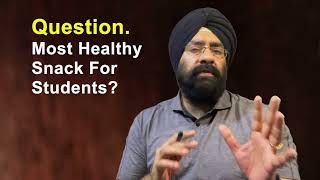 Most Healthy Snack For Students