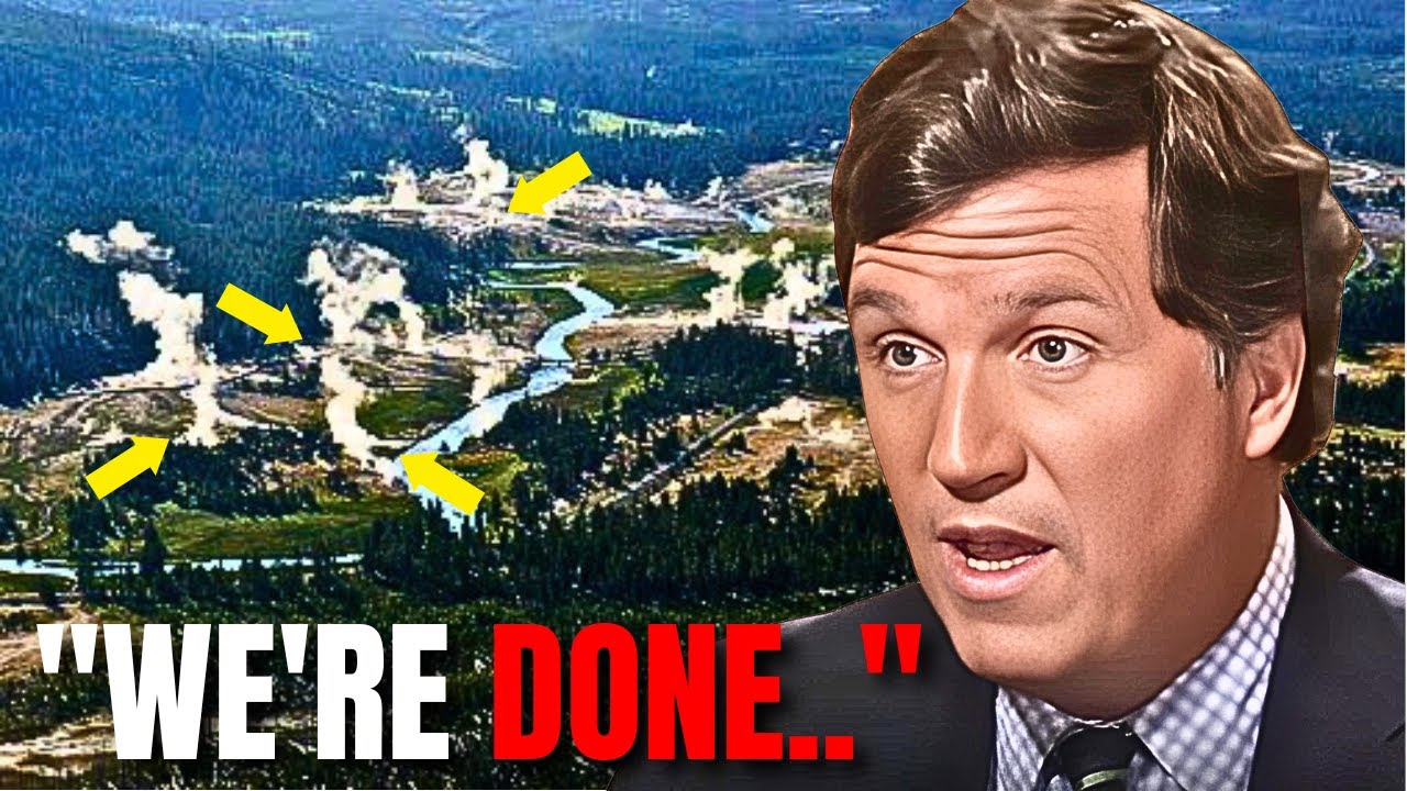 Tucker Carlson: “Yellowstone Park Just Shut Down & Risk Of SUDDEN Eruption Increased By 320%!”