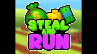 Steal And Run!