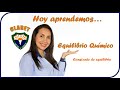 Equilibrio Químico y Constantes