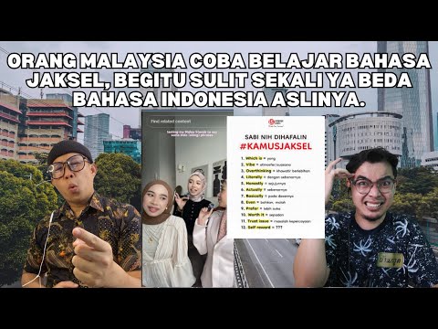 ORANG MALAYSIA COBA BELAJAR BAHASA JAKSEL, BEGITU SULIT SEKALI YA BEDA BAHASA INDONESIA ASLINYA