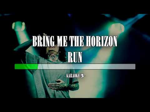 Bring Me the Horizon - Run - Karaoke (26) [Instrumental]